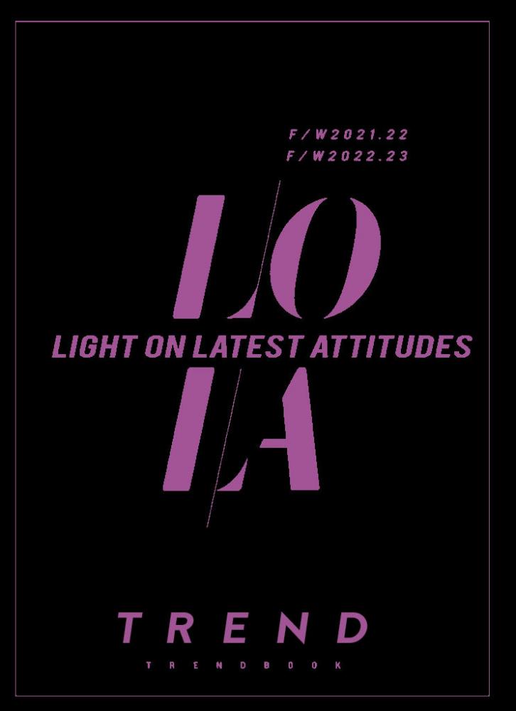LOLA - Light On Latest Attitudes Trend