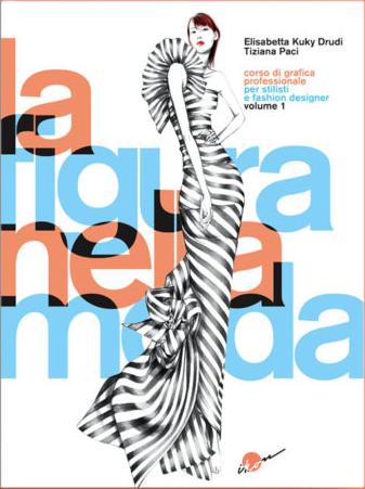 La Figura nella Moda Vol.1 - edizione aggiornata