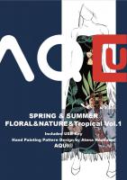 Aqui Tropical & Floral Vol.1 Spring/Summer